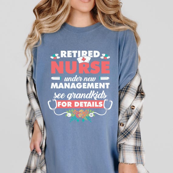 Retired Nurse Gift Grandma Nurse Shirt, Retired Nurse Shirt Nurse Appreciation,Retired Grandma Retirement Party Tee, Gift For  RN Retirement