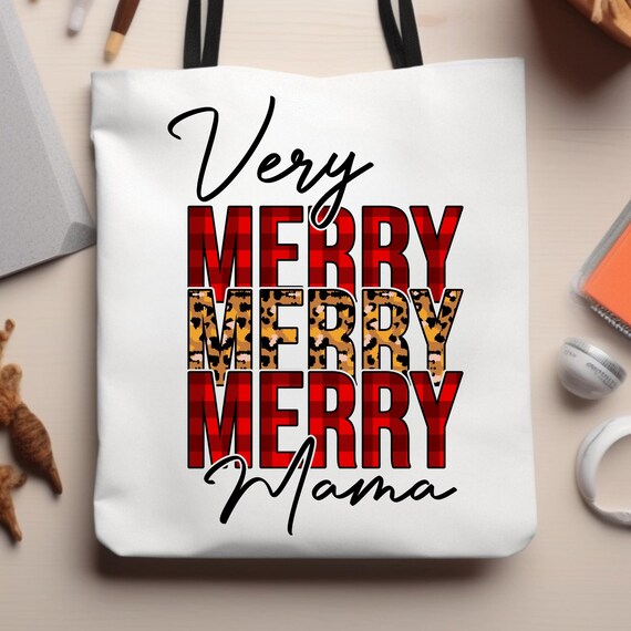 Xmas Mama Tote Christmas Tote Bag,  Mama Tote Bag Merry Tote Bag,   Merry Mom Tote Bag Mama Xmas Gift,  Christmas tote Mom Xmas Gift