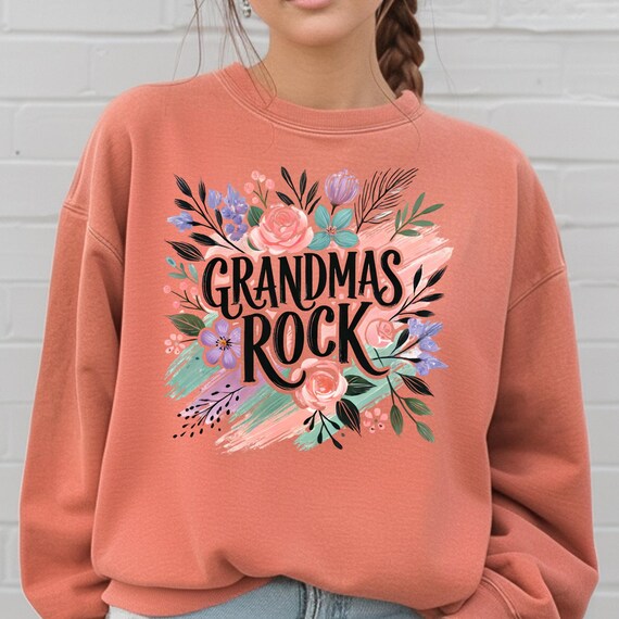 Grandmas Rock Brushstroke Floral Sweatshirt, Gift for Grandma on Mothers Day, Floral Jumper for Grandmothers, Cozy Floral Grandma Gift