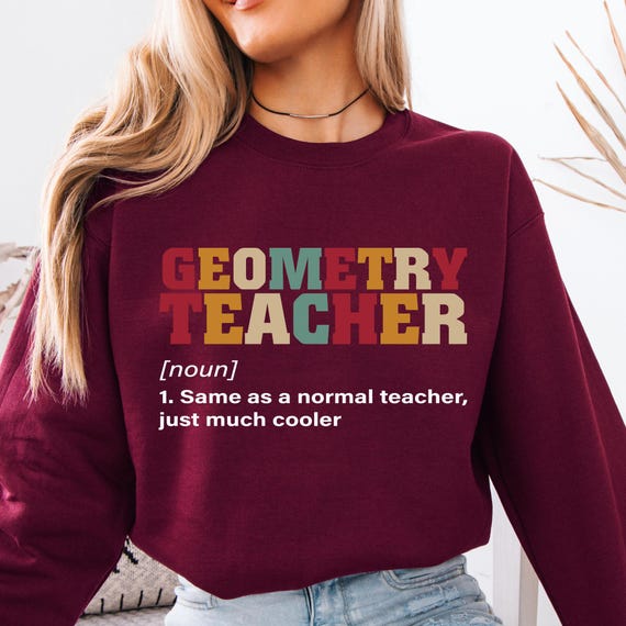 Geometry Teacher Retro Sweatshirt, Crewneck Sweater Gift for Math Teacher, Geometric teacher gift Mathematics Teacher Pullover