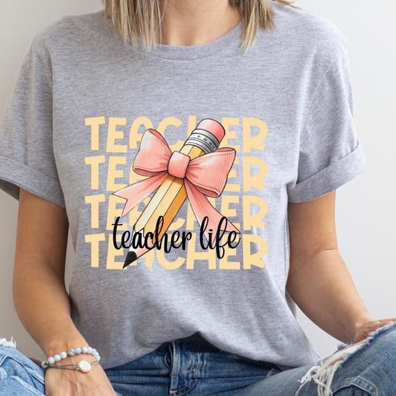 Teacher Life Girly Shirt  Tee, Teacher Appreciation Gift,  School Teacher tee, Faculty Shirt, Educator Tee, Teacher Squad Shirt gift for her