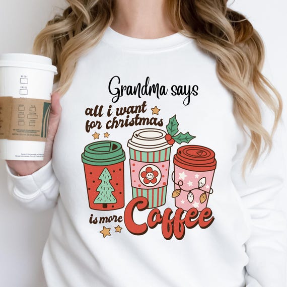 Xmas Grandma shirt,Coffee Lover Shirt Coffee Mama Shirt,Coffee Lover Gift Mom Life Shirt, Mama Needs Coffee Womens Coffee Shirt Xmas for her
