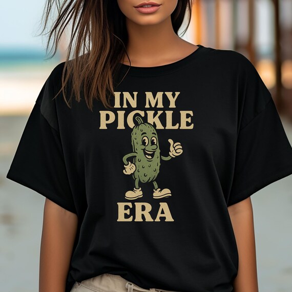 In My Pickle ERA tee, funny pickle lover t shirt, casual wear for pickle fans, gift for all pickle lovers