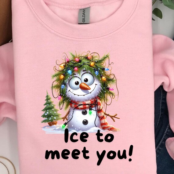 Funny Snowman Unisex Sweatshirt Ice to Meet You Mama Funny Shirt Gift, Winter Snowman Crewneck Jumper, Holiday Ice Themed Sweater, Christmas