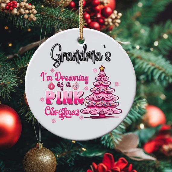 Girly Mom Gift Pink Xmas Ornament Xmas Mom Gift Mom girly Gifts,Christmas Girly gift Grandma pink gift,Christmas Gift Pink Cute Grandma gift