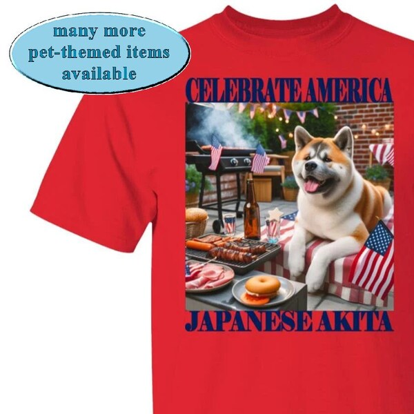 Japanese Akita Celebrating America on Sweet Patriotic Graphic T-Shirt,