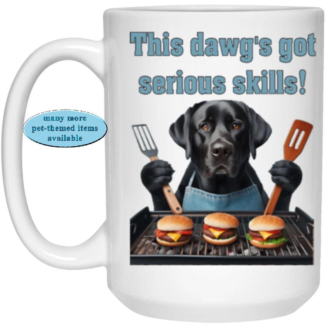 Labrador Retriever on a Fun Coffee/tea Mug, Grilling Enthusiast Gift