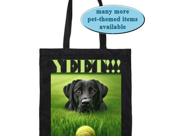 Canvas Tote Bag with Black Labrador Retriever and "YEET!" Unique Tote Bag for Labrador Lover, Gen Z Slang on Tote Bag, Tote Bag with Dog