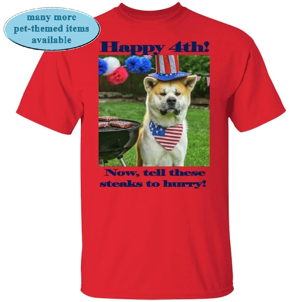 Japanese Akita at the Grill on Funny Patriotic Graphic T-Shirt, Best Gift for Grill Cook, Akita Patriotic Apparel, Patriotic Akita Clothing