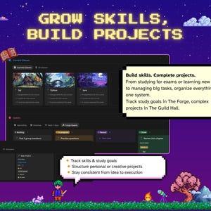 May include: Pixelated graphic promoting skill-building and project management. The text reads "GROW SKILLS, BUILD PROJECTS." Additional text highlights features like tracking goals and structuring projects. The background is a starry night scene.