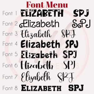 Op de afbeelding: Een lettertypemenu met acht verschillende zwarte lettertype-opties, gelabeld van Font 1 tot Font 8. Elke rij toont de naam Elizabeth en de initialen SPJ in een specifieke stijl, waarbij sommige variaties kleine hartjes in de letters bevatten.