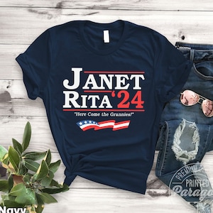Janet And Rita for President 2024 Shirt and Sweatshirt | Grannies for president Janet Rita here come the grannies t-Shirt | Bluey 2024 Shirt