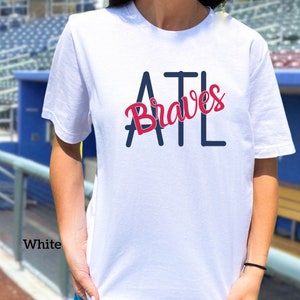 Braves Shirt for Women | Braves Baseball | Atlanta, Georgia | Baseball Gift for Mom | Braves Gift for Her