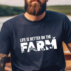 Life Is Better On The Farm T-Shirt: Unisex Bella Canvas Tee