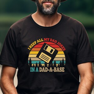 Dad-a-base T-Shirt: Funny Dad Jokes Shirt