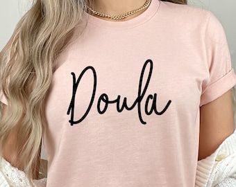 Doula T-Shirt: Comfortable Birth Worker Gift