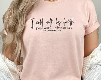 Faith Shirt: Christian Bible Verse T-Shirt