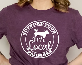 Support Local Farmers T-Shirt: Unisex Farm Tee