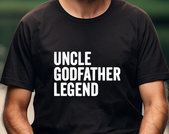 Funny Godfather Uncle Legend T-Shirt: Birthday Gift Tee