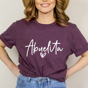Abuelita Shirt: Bella Canvas Cotton Grandma Gift
