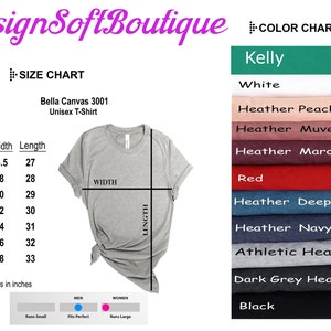 May include: Size chart for a Bella Canvas 3001 unisex t-shirt, showing width and length measurements in inches. A gray t-shirt is shown with the measurements marked. Color chart shows the available colors: Kelly, White, Heather Peach, Heather Muve, Heather Maroon, Red, Heather Deep Teal, Heather Navy, Athletic Heather, Dark Grey Heather, and Black.