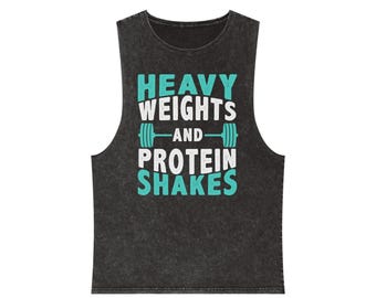 Funny Gym Motivation Fitness Tank Top, Heavy Weights, Protein Shakes, Unisex Stonewash tank, Workout Gift, Gym Apparel