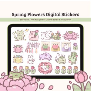 May include: A digital sticker sheet titled "Spring Flowers Digital Stickers" featuring 25 PNG files with a white die-cut border. The stickers include illustrations of gardening tools, bunnies, frogs, flowers, and seed packets.