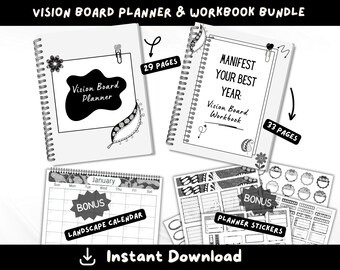 May include: A black and white vision board planner and workbook bundle. The bundle includes a planner, a workbook, a landscape calendar, and planner stickers. The planner has 29 pages, and the workbook has 33 pages. The words "Vision Board Planner" and "Manifest Your Best Year" are visible.