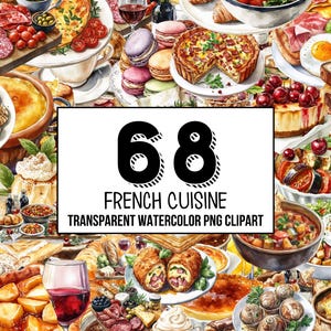 以下が含まれることがあります： キッシュ、ペストリー、シャルキュトリーなど、さまざまなフランス料理をフィーチャーした水彩画のコラージュ。画像には「68 FRENCH CUISINE TRANSPARENT WATERCOLOR PNG CLIPART」というテキストが含まれています。