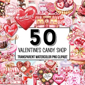 Valentines Candy Shop Watercolor Clipart - Romantic Sweets PNGs, Candy Store Designs, Valentines Day Ephemera for Digital Downloads