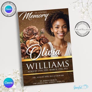 May include: A brown and gold funeral announcement with a photo of a woman. The announcement includes the text "In Loving Memory", "Olivia Williams", "August 15th, 1930 - March 13th, 2013", "Fri., August 30th, 2013 at 10:00 am", "St. John's Church", and "1500 Lindell Hill Street, Main, CA".