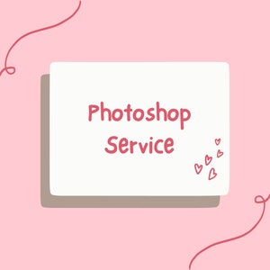 May include: A white card with a pink border and the text "Photoshop Service" in pink lettering. There are small pink hearts scattered around the text.