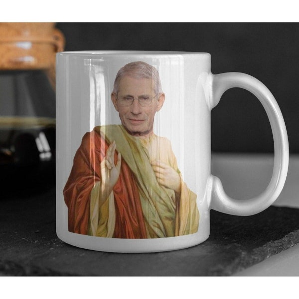 Saint Dr. Fauci Mug Saint Dr. Fauci Cup