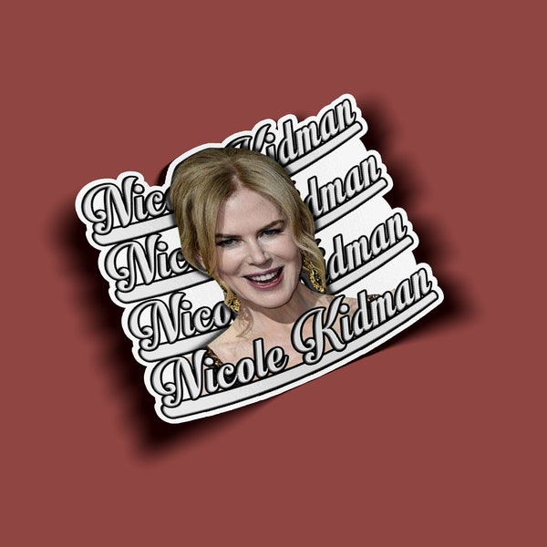 Nicole Kidman Stickers - BOGO - 2 For The Price of 1!