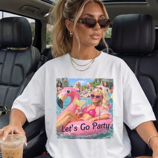 Trendy Summer Barbie Tee, Women Doll Shirt, Retro Barbie World Graphic T-Shirt, Pinky Girls Tee, Pool Barbie Shirt, Lets go party Barbie