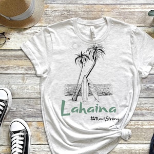 Lahaina Maui T-Shirt: Hawaii Support Tee