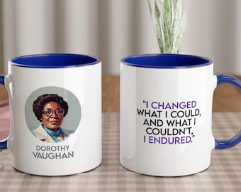 Dorothy Vaughan Mug | Pioneering African American Mathematician Coffee Cup |  Black History Month Gift
