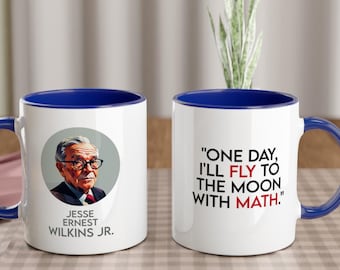 Jesse Ernest Wilkins Jr. Mug | African American Mathematician Coffee Cup | Black History Month Gift
