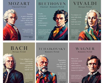 May include: Six art prints featuring portraits of famous composers: Mozart, Beethoven, Vivaldi, Bach, Tchaikovsky, and Wagner. Each print includes the composer's name, period, and a quote. The color palette includes shades of blue, red, and brown.