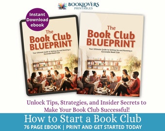 Book Club Blueprint eBook: Your Ultimate Guide to Building Running, and Revitalizing Your Successful Book Club - Instant Download PDF