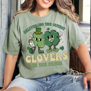 Delivering The Cutest Clovers In The Patch Labor and Delivery Nurse Shirt | St Patricks Day Holiday Nurse Appreciation Gift | Shamrocks