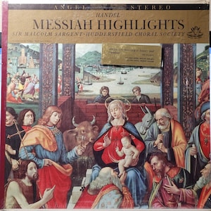 Sir Malcolm Sargent ~ LP Vinyl Record ~ Handel: Messiah Highlights ~ Angel Records ~ Stereo ~ Classical