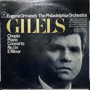 Gilels Ormandy ~ LP Vinyl Record ~ Chopin: Piano Concerto No.1 In E Minor ~ Columbia Records ~ Classical