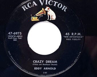 Eddy Arnold 45 RPM - Crazy Dream / Open Your Heart - RCA Victor VG+ Country '57