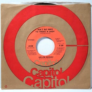 Helen Reddy 45 RPM: Ain&#39;t No Way To Treat A Lady, 1975 Capitol Rock