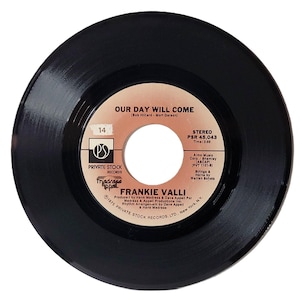 Frankie Valli 45 tr/min - Notre jour viendra / Vous pouvez parier - Private Stock EX Disco