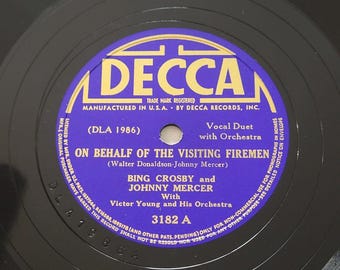 Bing Crosby & Johnny Mercer 78 RPM - On Behalf Of The Visiting Firemen - Decca E '40
