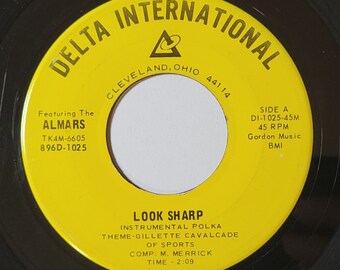 The Almars ~ 45 Vinyl Record ~ Look Sharp / Dream Awhile