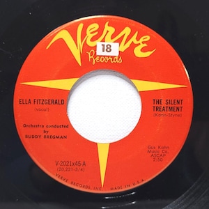 Ella Fitzgerald 45 RPM Vinyl - The Silent Treatment, 1956 Verve VG+