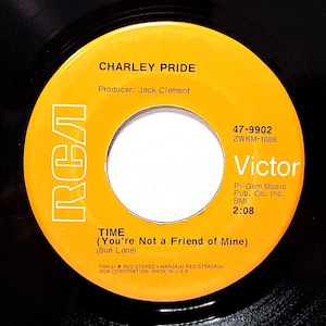 Charley Pride 45 Time / I Can&#39;t Believe That You&#39;ve Stopped Loving Me on RCA Victor M- Country &#39;70